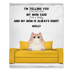 My Mom is Always Right - Personalized Blanket