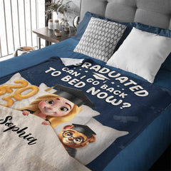 Graduated Can I Go Back To Bed Now - Perfect Personalized Graduation Blanket Gift